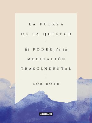 cover image of La fuerza de la quietud
